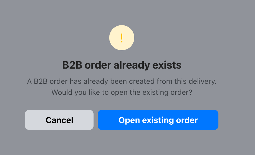 B2B order already exists modal